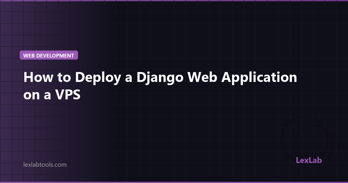 How to Deploy a Django Web Application on a VPS
