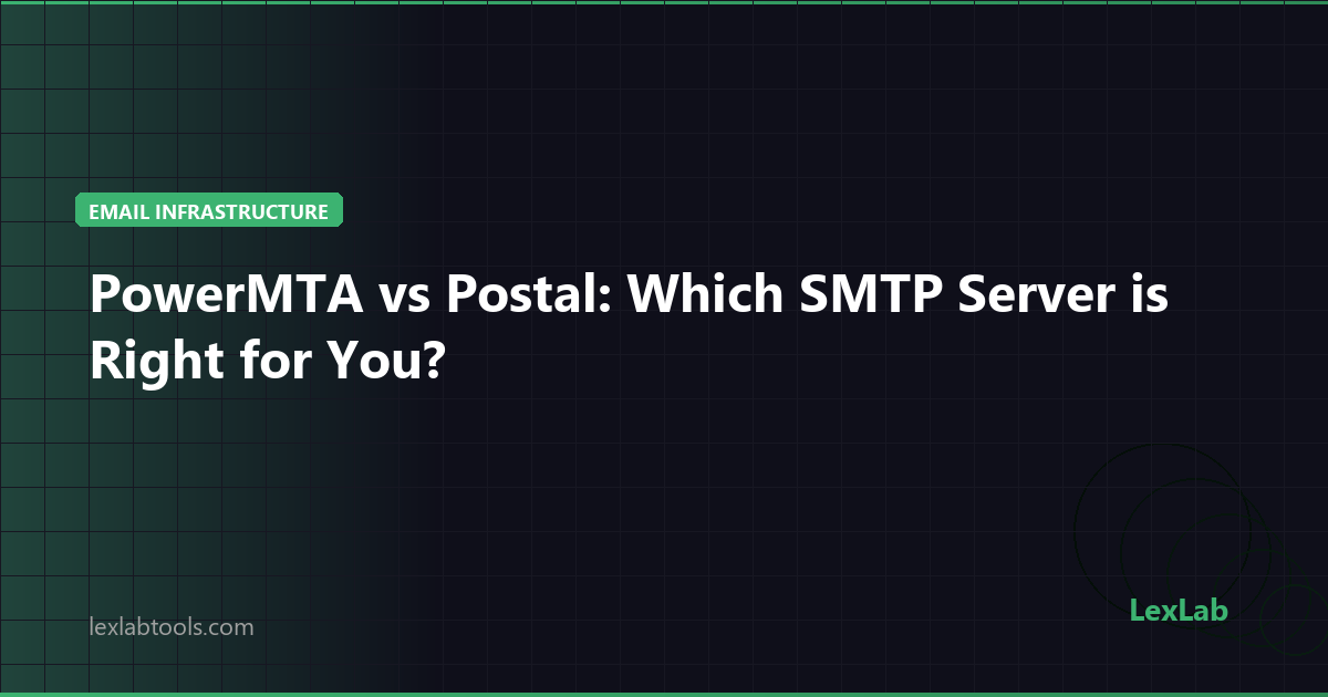 PowerMTA vs Postal: Which SMTP Server Should You Choose?